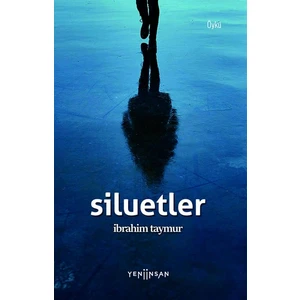 Siluetler - İbrahim Taymur