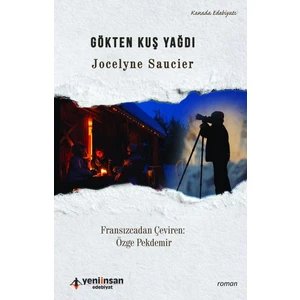 Gökten Kuş Yağdı - Jocelyne Saucier