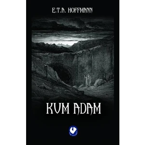 Kum Adam - E.T.A Hoffmann