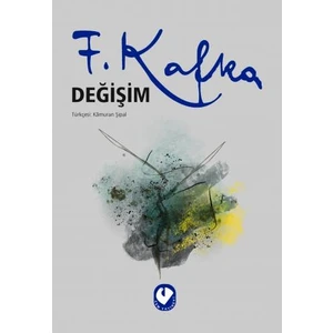 Değişim - Franz Kakfa