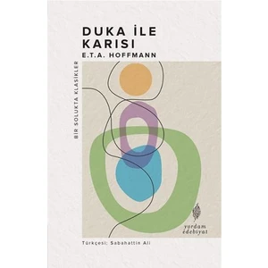 Duka ile Karısı - E.T.A Hoffmann