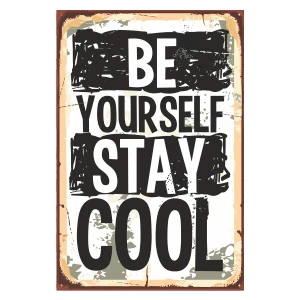 Hayat Poster Be Your Self Stay Cool Retro Ahşap Poster 20X30 cm