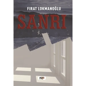 Sanrı - Fırat Lokmanoğlu