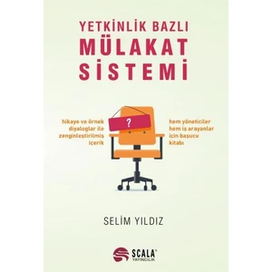 Yetkinlik Bazlı Mülakat Sistemi - Selim Yıldız
