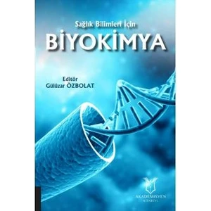 Sağlık Bilimleri Için Biyokimya - Gülüzar Özbolat
