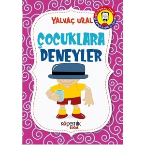Çocuklara Deneyler - Yalvaç Ural