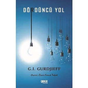Dördüncü Yol - George Gurdjieff