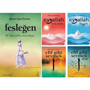 Elif Gibi Sevmek Nefes: Dem - Eyvallah Seyyah: Birlik Dükkanı - Fesleğen - 5 Kitap - Hikmet Anıl Öztekin