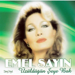 Emel Sayın-Üzüldüğün Şeye Bak - CD