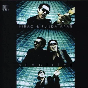 Kıraç & Funda Arar -Sevgiliye - CD
