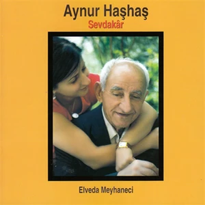 Aynur Haşhaş-Sevdakar - Elveda Meyhaneci - CD