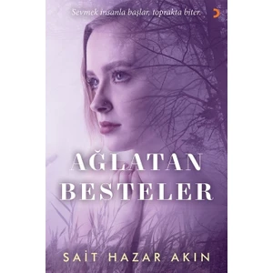 Ağlatan Besteler - Sait Hazar Akın