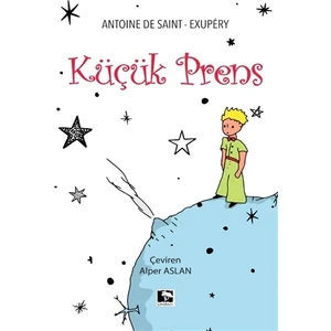 Küçük Prens - Antoine De Saint-Exupéry
