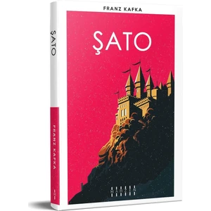 Şato - Franz Kafka