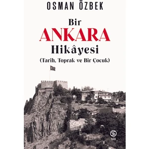 Bir Ankara Hikayesi - Osman Özbek