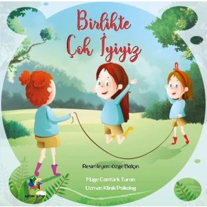 Birlikte Çok Iyiyiz - Müge Cantürk Turan