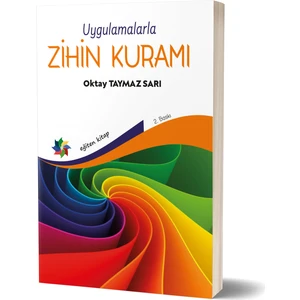 Eğiten Kitap Uygulamalarla Zihin Kuramı - Oktay Taymaz Sarı