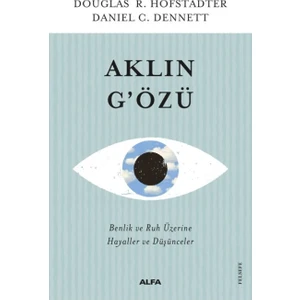Aklın G'özü | Douglas R. Hofstadter - Danıel C. Dennett