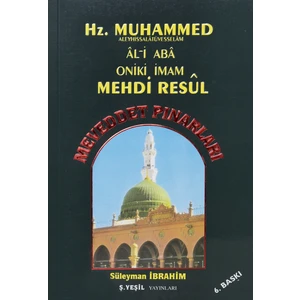 Meveddet Pınarları-Al-I Aba-Oniki Imam-Mehdi Resul