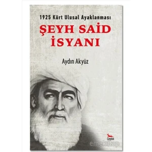 Şeyh Said İsyanı - Aydın Akyüz