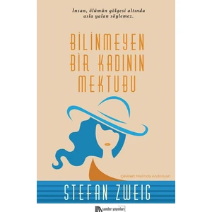 Bilinmeyen Bir Kadının Mektubu - Stefan Zweig