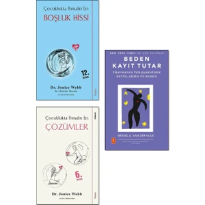 Çocuklukta Ihmalin Izi:Boşluk Hissi - Çözümler - Beden Kayıt Tutar- 3 Kitap Set