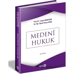 Medeni Hukuk - Turgut Akıntürk - Derya Ateş