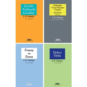 Çavdar Tarlasında Çocuklar - Yükseltin Tavan Kirişini Ustalar Seymour - Franny ve Zooey - Dokuz Öykü - 4 Kitap - J. D. Salinger