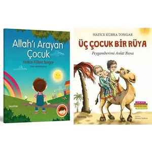 Hatice Kübra Tongar 2 Kitap Set - Allah'ı Arayan Çocuk - Üç Çocuk Bir Rüya