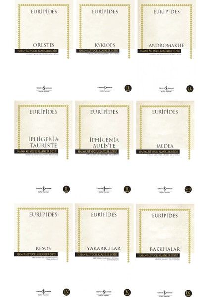 Orestes - Kyklops - Andromakhe - Iphigenia Tauris'te - Iphigenia Aulis'te - Medea - Resos - Yakarıcılar - Bakkhalar - Euripides Antik Yunan Tragedyaları - 9Kitap
