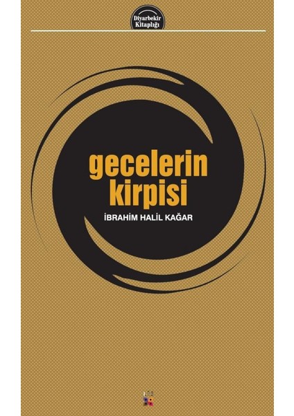 Gecelerîn Kîrpîsî - İ. Halil Kağar