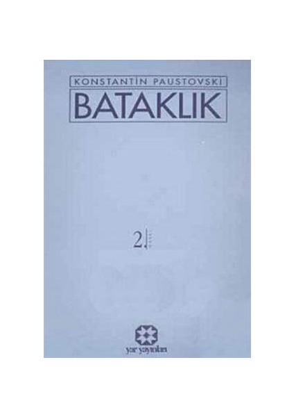 Bataklık - Konstantin Paustovski