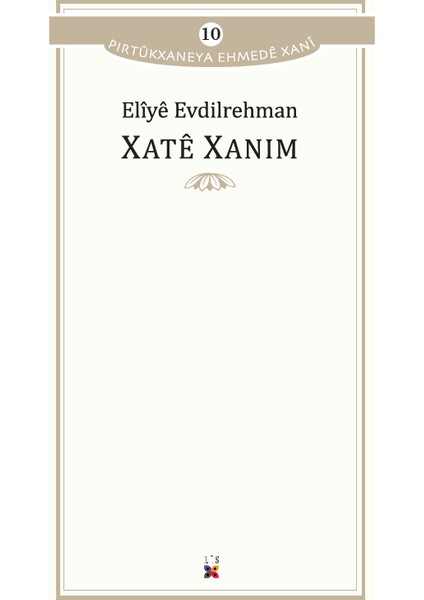 Xatê Xanım - Eliye Evdilrehman