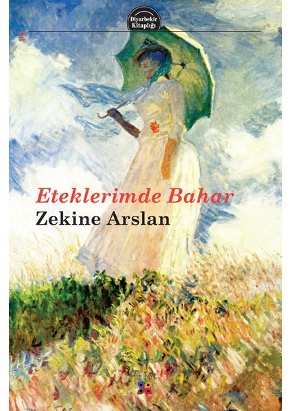 Eteklerimde Bahar - Zekine Arslan