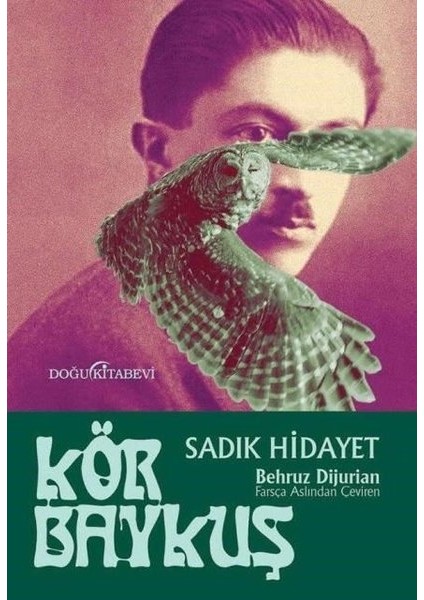 Kör Baykuş - Sâdık Hidayet