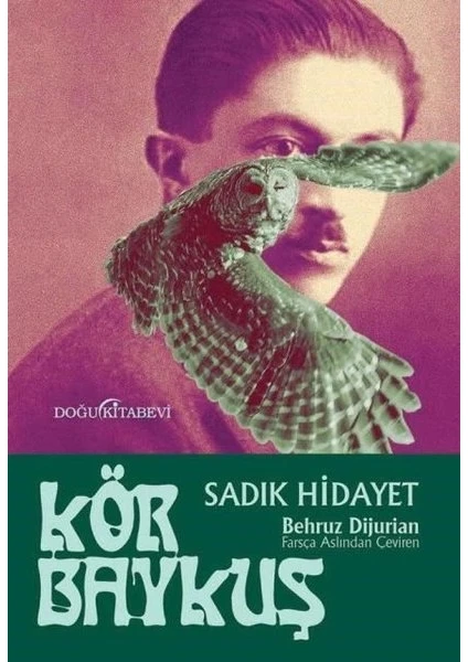 Kör Baykuş - Sâdık Hidayet