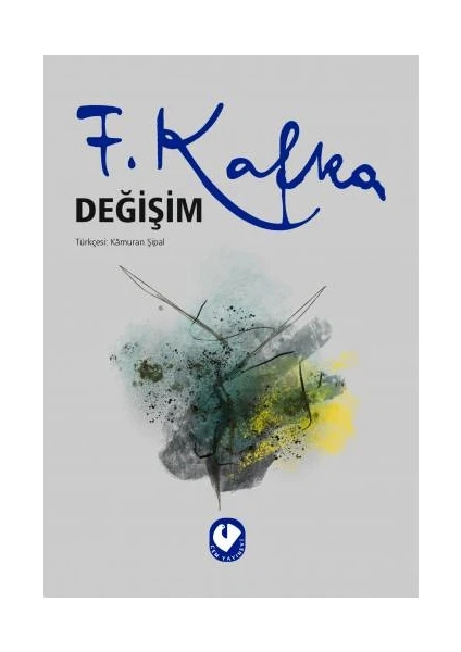 Değişim - Franz Kakfa