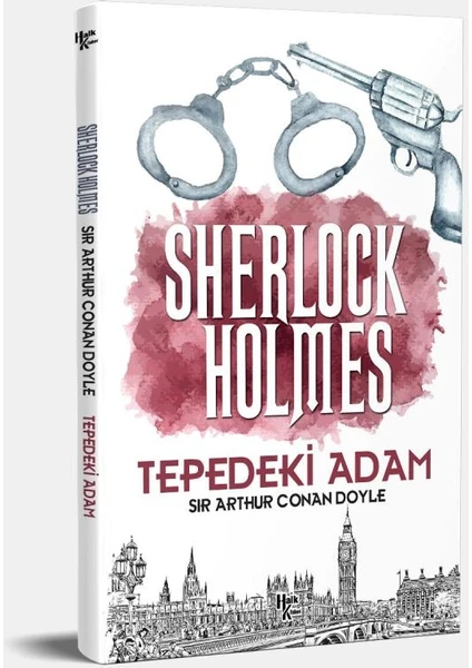 Tepedeki Adam - Sherlock Holmes - Sir Arthur Conan Doyle