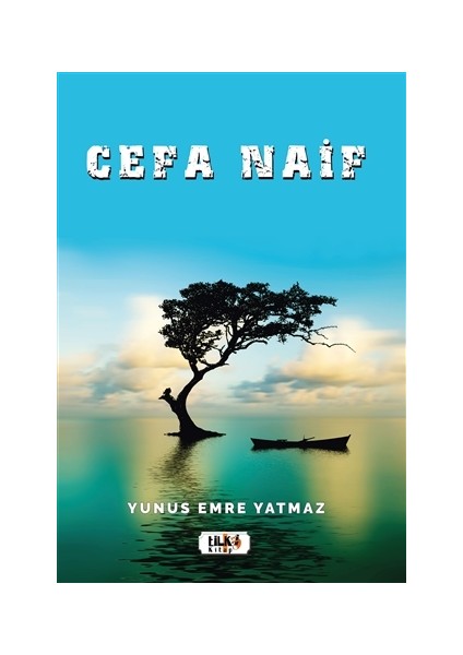 Cefa Naif - Yunus Emre Yatmaz