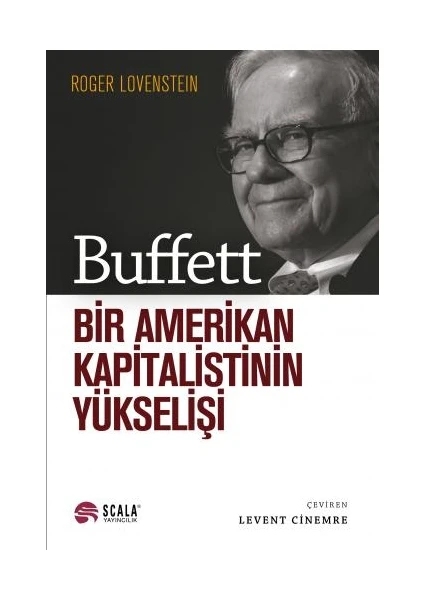 Buffett:bir Amerikan Kapitalistinin Yükselişi - Roger Lovensteın