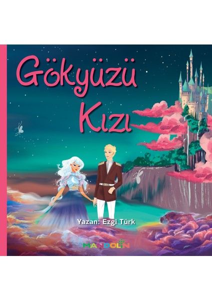 Gökyüzü Kızı - Ezgi Türk