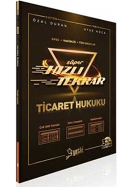 Süper Hızlı Tekrar Ticaret Hukuku