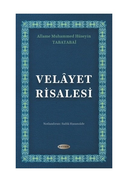 Velayet Risalesi - Allame Seyyid Muhammed Hüseyin Tabatabai