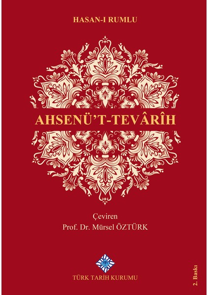 Ahsenü’t-Tevarih - Hasan-ı Rumlu