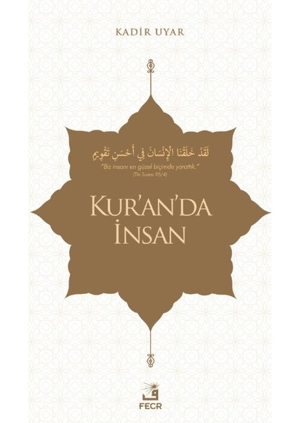 Kur’an’da Insan - Kadir Uyar