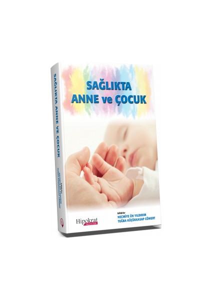 Sağlıkta Anne ve Çocuk - Necmiye Ün Yıldırım
