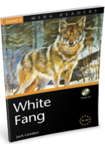 Level 1 - White Fang A1-A2 - Jack London