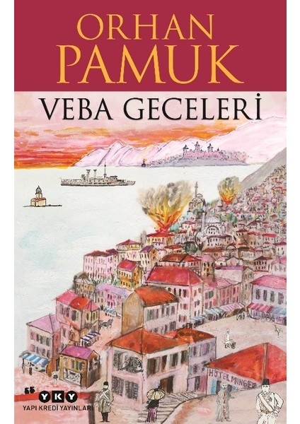 Veba Geceleri - Orhan Pamuk