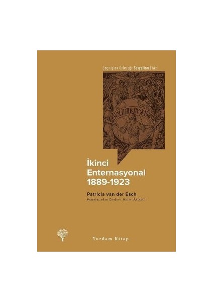 Ikinci Enternasyonal - 1889 - 1923 - Patricia Van Der Esch