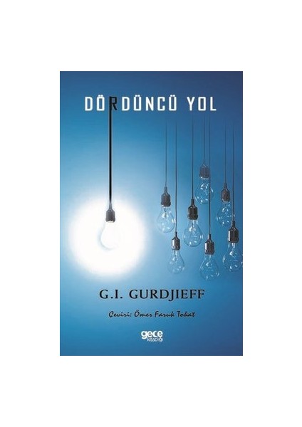 Dördüncü Yol - George Gurdjieff